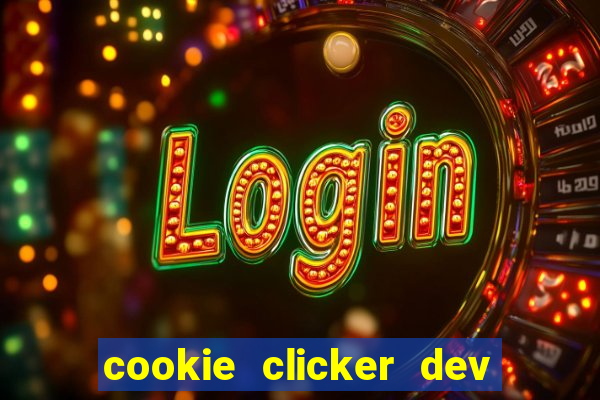 cookie clicker dev tools code